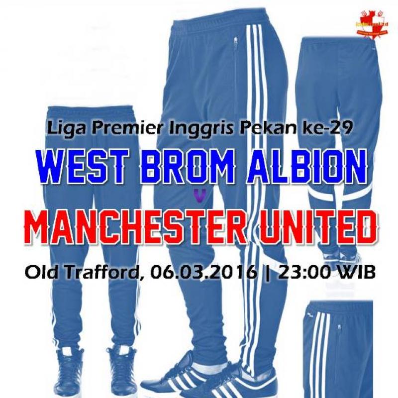Preview: West Brom Albion vs Manchester United
